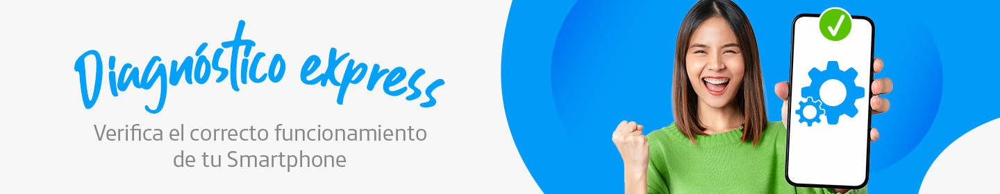 Diagnóstico Express. Verifica el correcto funcionamiento de tu Smartphone