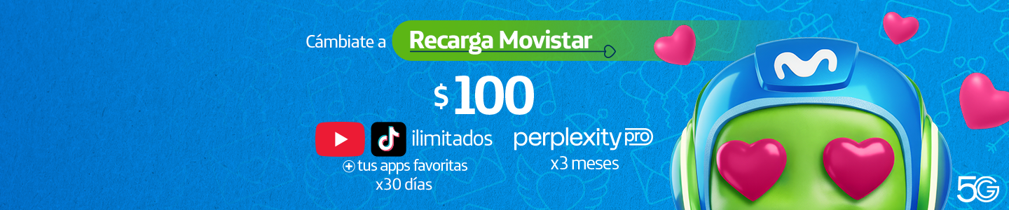 Cámbiate a Recarga Movistar de $100 y obtén YouTube Premium, TikTok, tus apps favoritas por 30 días y Perplexity Pro con red 5G